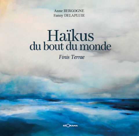 HAÏKUS DU BOUT DU MONDE