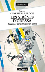 LES SIRÈNES D&rsquo;ODESSA